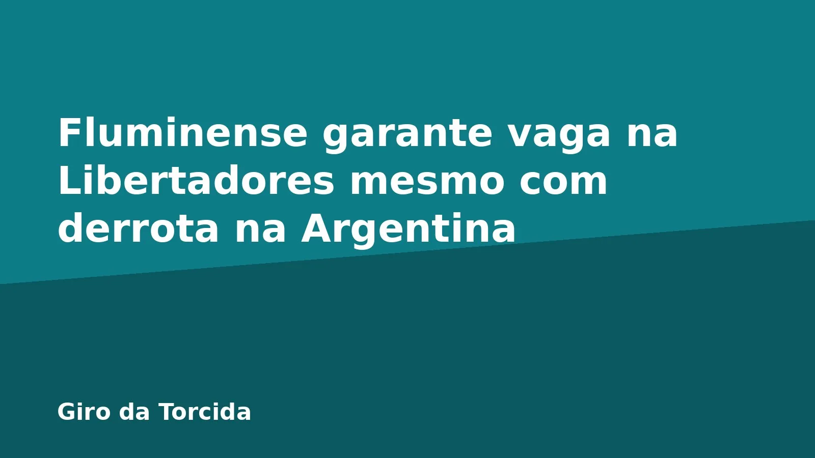 Fluminense garante vaga na Libertadores mesmo com derrota na Argentina