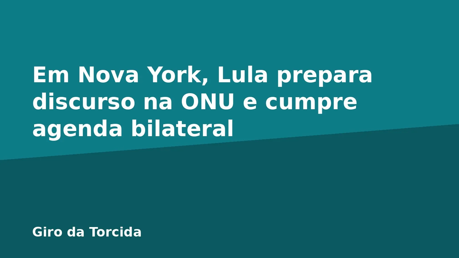 Em Nova York, Lula prepara discurso na ONU e cumpre agenda bilateral
